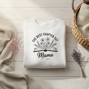 Bisher bestes Kapitel Mama Est Literaturstil Sweatshirt