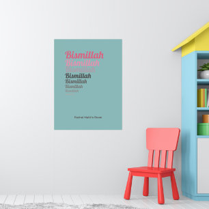 Bismillah Typografie Aquamarin Pink Kinderzimmer C Poster
