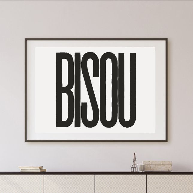 "Bisou" Kiss in Französisch Schwarze Typografie Pr Poster (Von Creator hochgeladen)