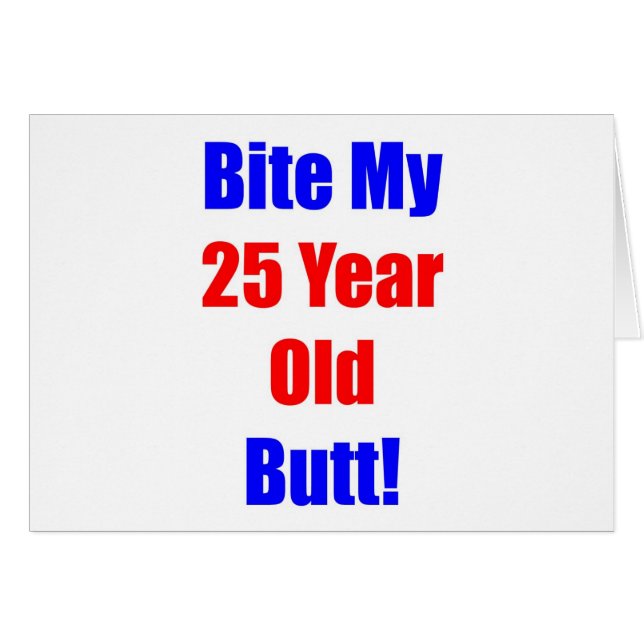 Biss 25 mein Hintern (Vorderseite (Horizontal))