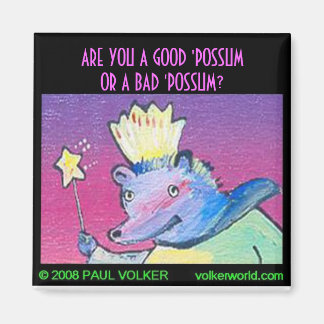 BIST DU EIN GUTES 'POSSUM? $3.00 MAGNET