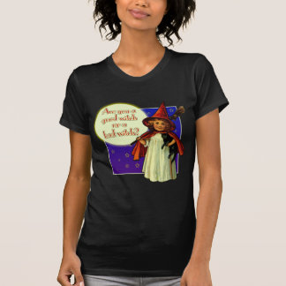 Bist du eine gute Hexe? T-Shirt