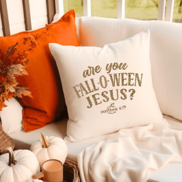 Bist du FALL-O-WEEN Jesus? Christlich Halloween Kissen