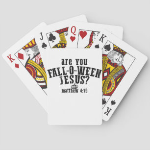 Bist du Fall-O-Ween Jesus Christliches Halloween Spielkarten