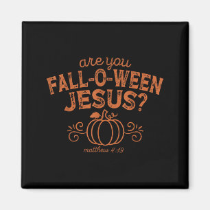Bist du Fall-o-ween Jesus Halloween Christlich Bib Magnet
