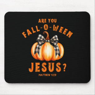 Bist du Fall-o-ween Jesus Matthäus 4-19 Halloween Mousepad