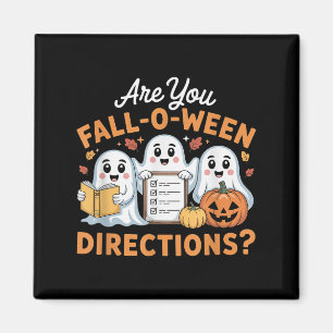 Bist du Fall O Ween Richtungen Lehrer Geist Hallo Magnet