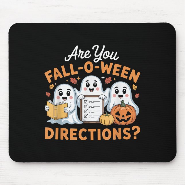 Bist du Fall O Ween Richtungen Lehrer Geist Hallo Mousepad (Vorne)