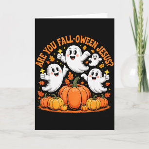 Bist du Fall Oween Jesus Halloween Christ _1  Karte