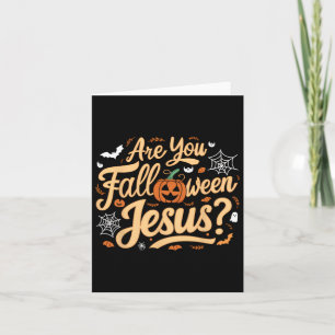Bist du Falloween Jesus göttliches Halloween Matth Karte