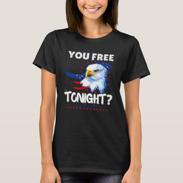Bist du heute Abend Weißkopfseeadler 4. Juli Ameri T-Shirt (Vorderseite)