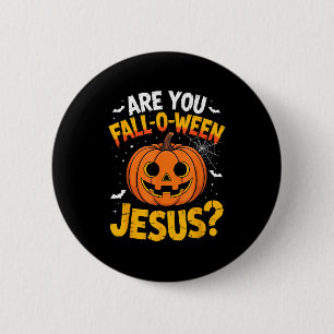 Bist du Jesus Fall O Ween_ Lustiger christlicher H Button
