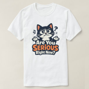 Bist du jetzt ernsthaft? – Verwirrte skeptische Ka T-Shirt