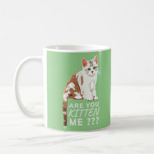 "BIST DU MICH KURZ?" niedliche Katze     Kaffeetasse