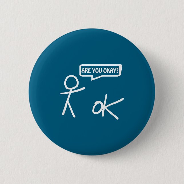 Bist du ok_ Cartoon-Strichmännchen Hilfe Sarkastis Button (Vorderseite)