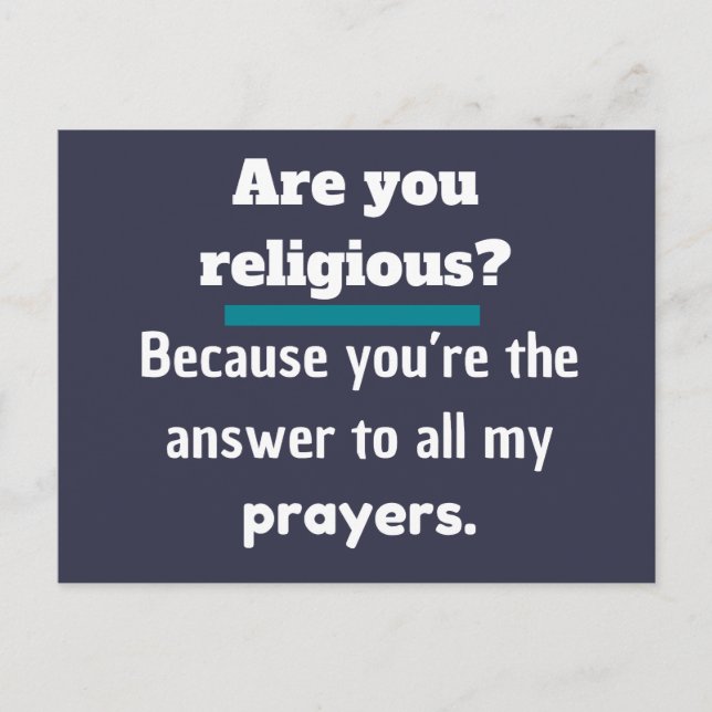 Bist du religiös? Funny Pick Up Line Postkarte (Vorderseite)