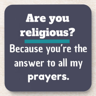 Bist du religiös? Funny Pick up lines Joke Laugh Getränkeuntersetzer