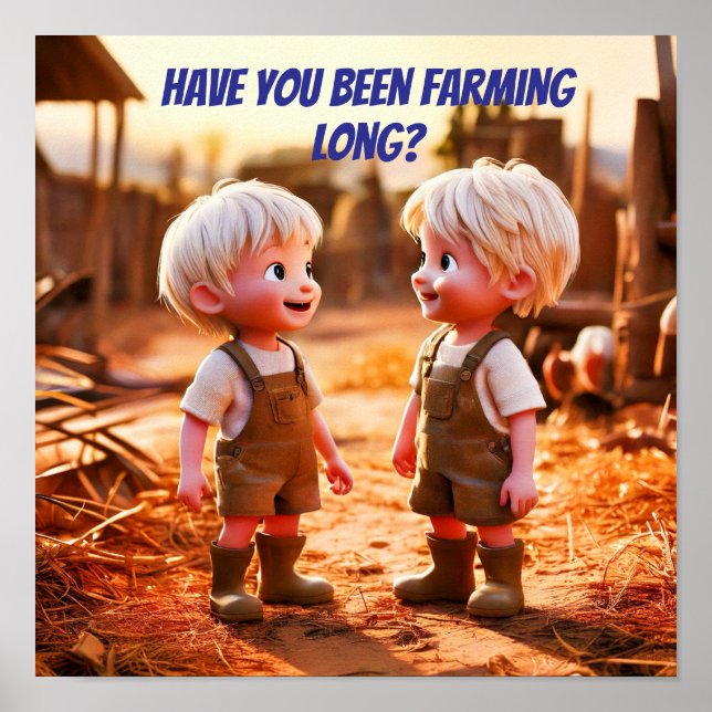 Bist du schon lange in der Landwirtschaft? Poster (Vorne)