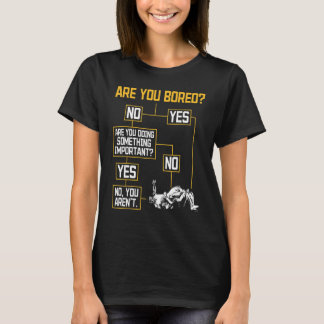 Bist du Wrestling-Kampfsport-Wrestling langweilig T-Shirt