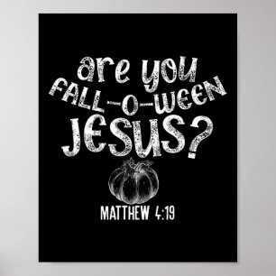 Bist du zu Jesus Halloween Christliche Bibl geword Poster
