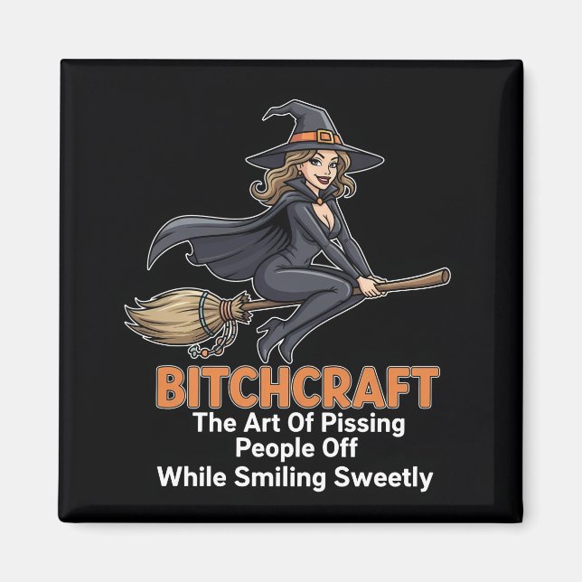 "BITCHCRAFT" | Funny Word Definition Magnet (Vorne)