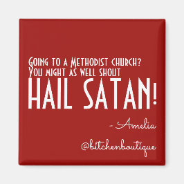 Bitchen Hail Satan Magnet