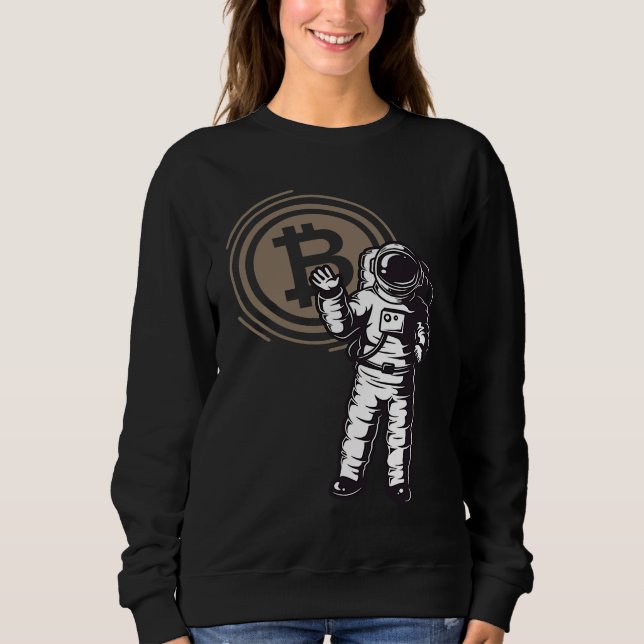 Bitcoin Astronaut  Cryptocurrency   BTC Crypto Sweatshirt (Vorderseite)
