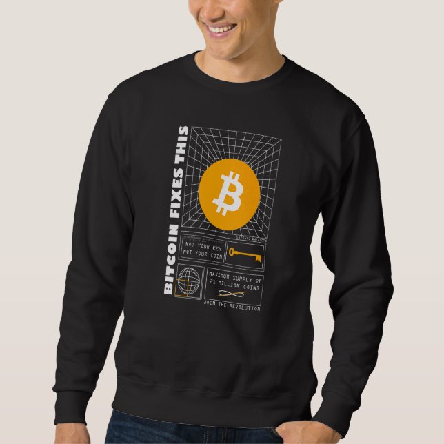 Bitcoin behebt diese Hyperbitcoinisierung Futurist Sweatshirt (Vorderseite)