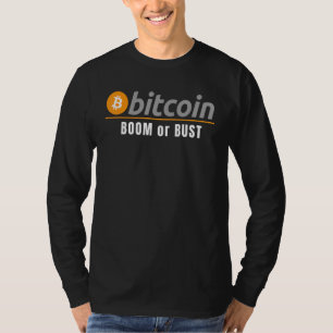 Bitcoin-Boom oder Bust-Hodl-Krypto Bitcoin-Blockch T-Shirt