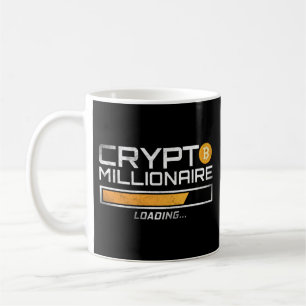 Bitcoin Crypto Crypto Millionaire Loading.. Kaffeetasse