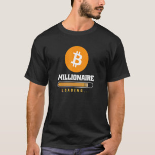 Bitcoin Crypto Millionaire Loading Kryptowährung T-Shirt
