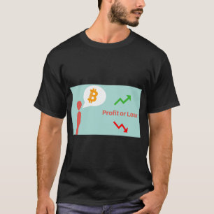 Bitcoin-Gewinn oder Verlust Grafik T-Shirt