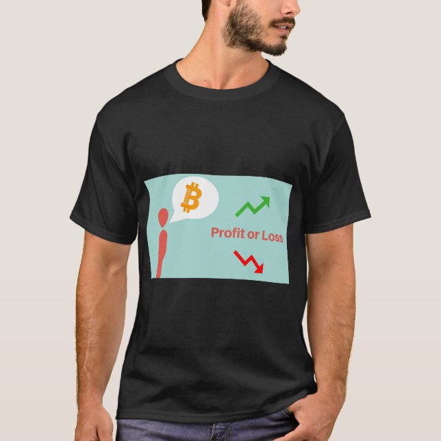 Bitcoin-Gewinn oder Verlust Grafik T-Shirt (Vorderseite)