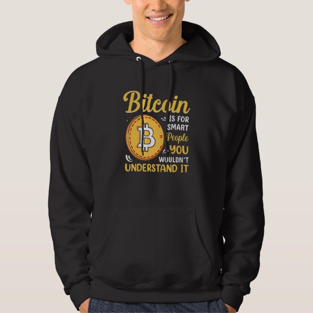 Bitcoin Is For Smart People Blockchain HODL Cute M Hoodie (Vorderseite)