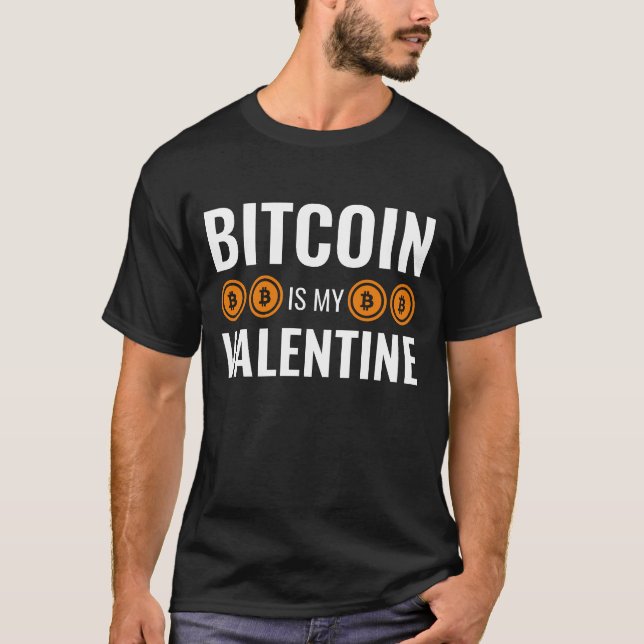 BITCOIN IST MEIN VALENTINE Fun Kryptowährung T-Shirt (Vorderseite)