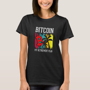 Bitcoin Mein Pensionsplan Währung Geld Apparel T-Shirt