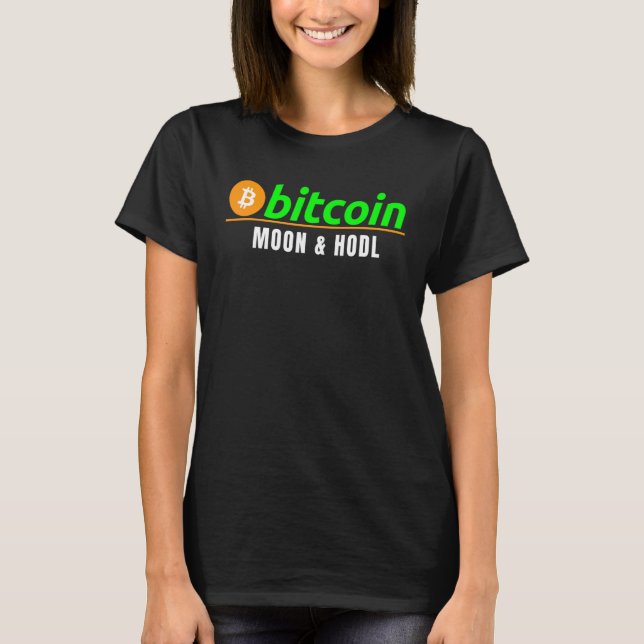 Bitcoin Moon & Hodl Fun Bitcoin Blockchain Krypto T-Shirt (Vorderseite)