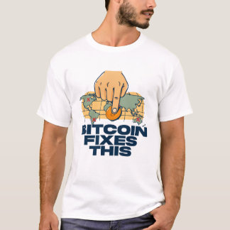 Bitcoin repariert das - Bitcoin T-Shirt