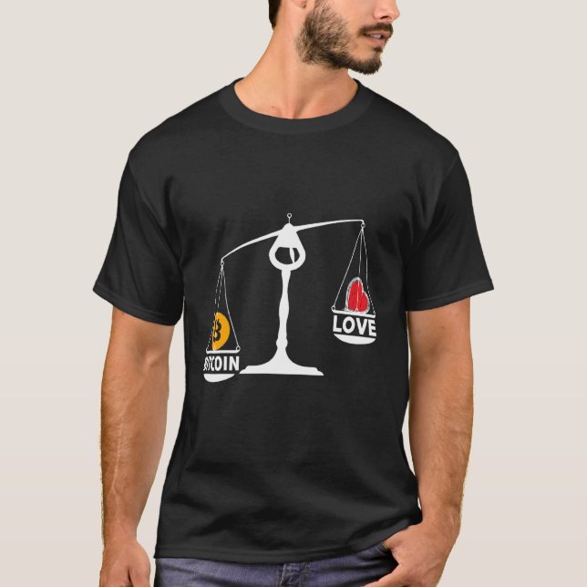 Bitcoin-Saldo für die Liebe mit Crypto Trading Cry T-Shirt (Vorderseite)