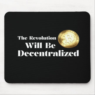 Bitcoin The Revolution Will Be Decentralized Mouse Mousepad