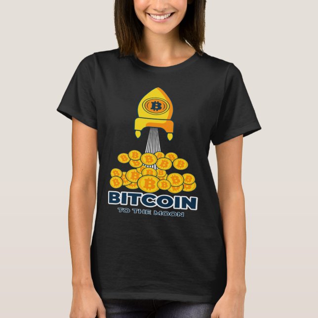 Bitcoin To Moon & Back Bitcoin Kryptowährung T-Shirt (Vorderseite)