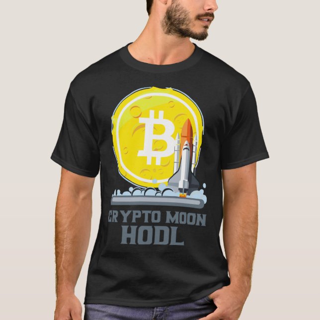 Bitcoin To The Moon Crypto Currency Hodl T-Shirt (Vorderseite)