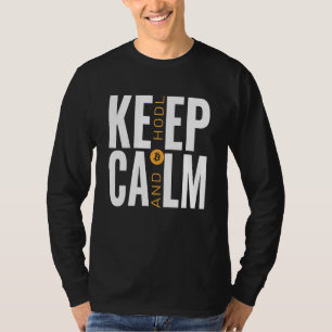 Bitcoin und Krypto als Zahlungsmittel Behalten Ruh T-Shirt