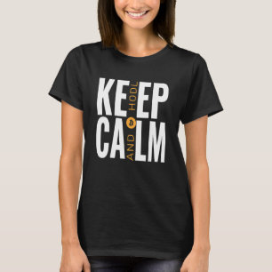 Bitcoin und Krypto als Zahlungsmittel Behalten Ruh T-Shirt