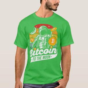Bitcoin zum Mondastronauten Krypto Hodl T-Shirt