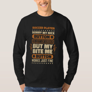 Bite Button Works Soccer Players Designs für Socce T-Shirt