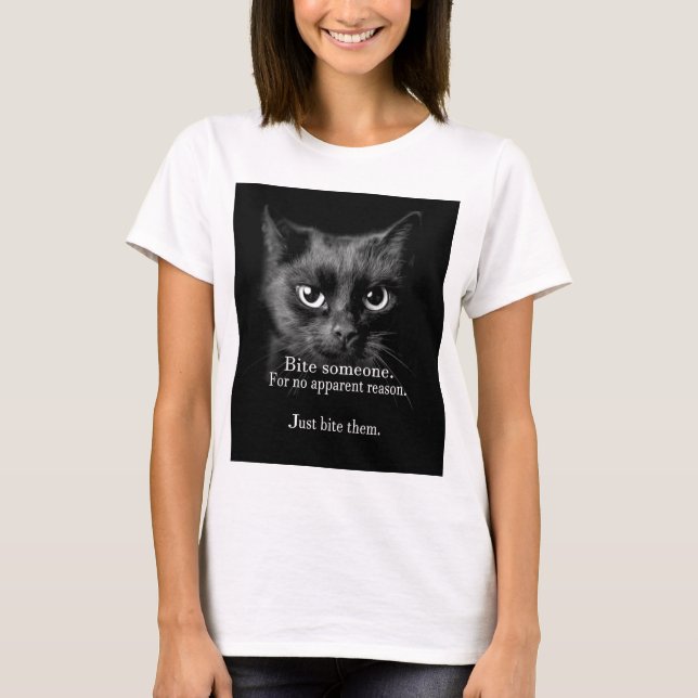 BITE EM..MACHEN SIE ES! T-Shirt (Vorderseite)
