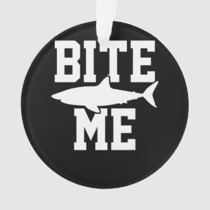Bite Me - Biologie der Haifische - Tiermeere Ornament
