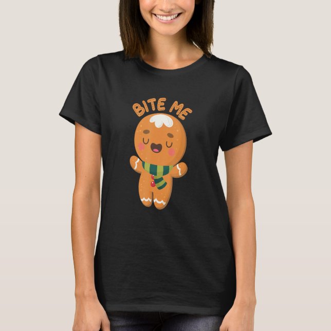 Bite me bitte, ich bin süßes Lebkuchen T-Shirt (Vorderseite)