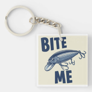 Bite Me Fishing Lure Acrylic Schlüsselanhänger